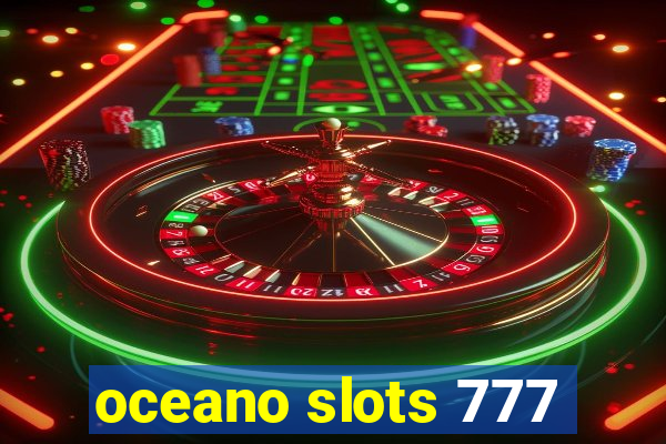 oceano slots 777